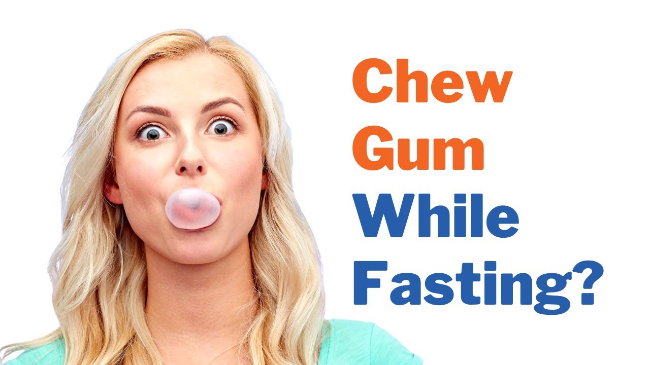 can i chew gum while fasting