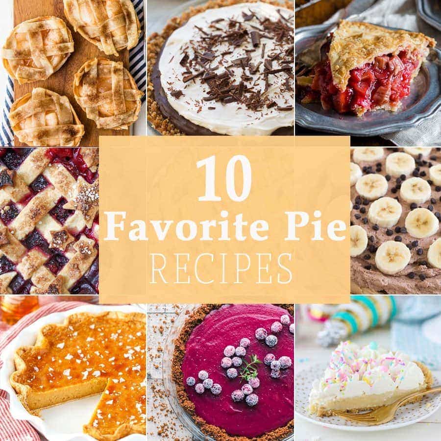 &iexcl;10 RECETAS DE PIE FAVORITAS PARA PI DAY! 10 recetas divertidas y f&aacute;ciles de tarta perfectas para todo el a&ntilde;o, pero especialmente las mejores vacaciones de la historia, &iexcl;Pi Day!