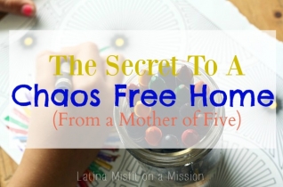 The Secret To Having a Chaos-Free Home