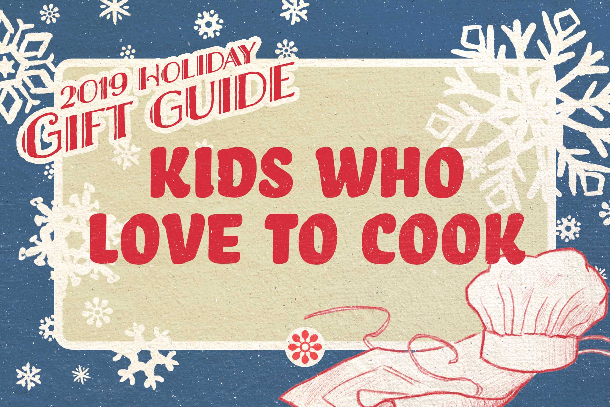 Guide-cadeaux Simply Recipes 2019: les enfants qui aiment cuisiner