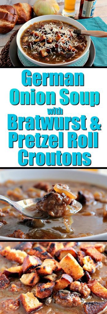 Ricetta zuppa di cipolle tedesca con immagine collage di titolo lungo Bratwurst e Pretzel Roll Crostini.