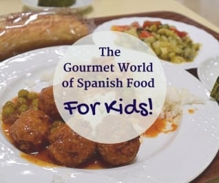 Los niños en España comen qué? El mundo gourmet de la comida española para niños.