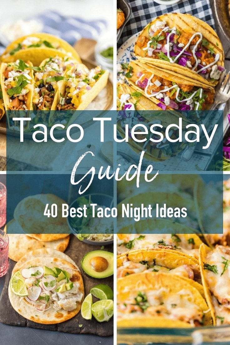 Taco Tuesday Guide: 40 de las mejores ideas para la noche de tacos
