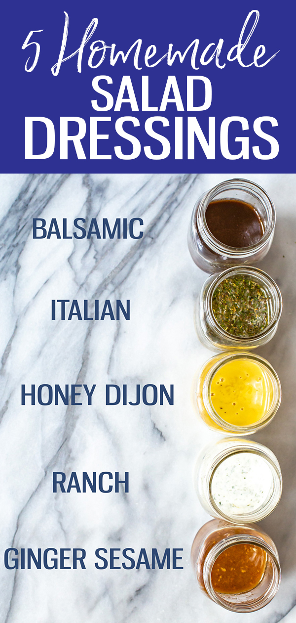 ¡Estos 5 aderezos saludables para ensaladas caseras son muy fáciles y deliciosos, y durarán en su refrigerador hasta 2 meses! ¡Prueba italiano, rancho, balsámico, miel dijon y jengibre sésamo! #saladdressings