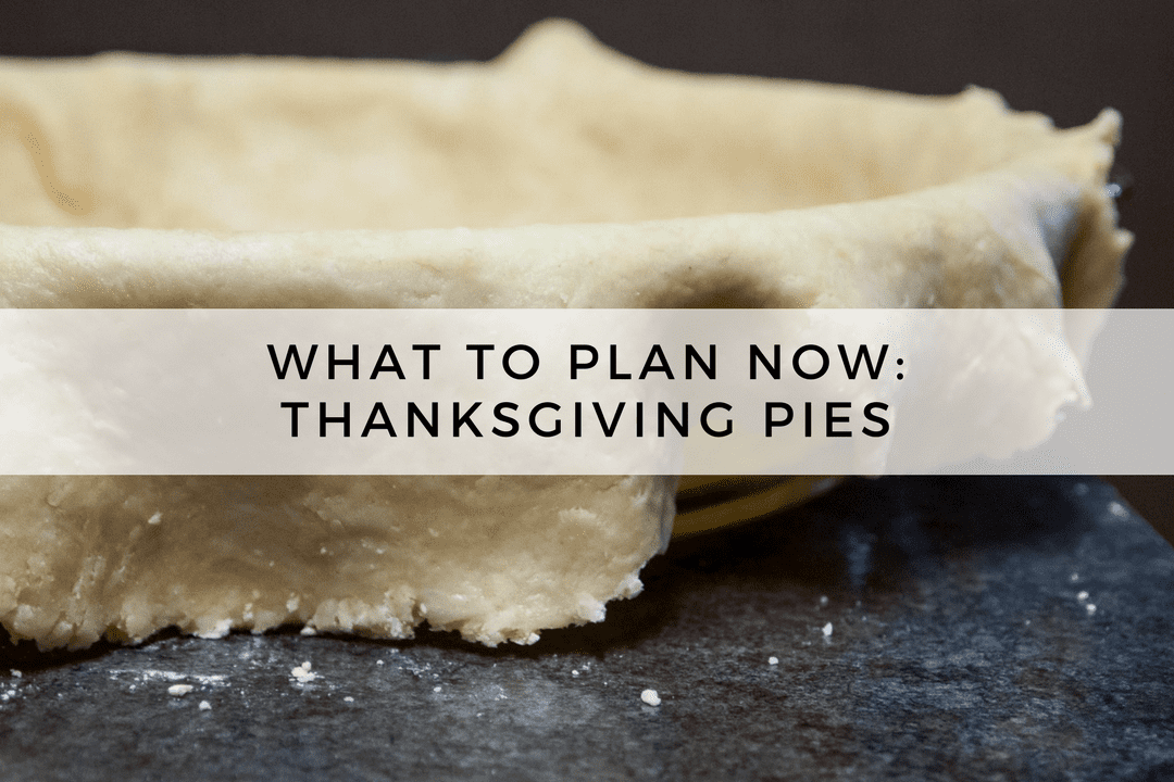 Qué planificar ahora: pasteles de acción de gracias