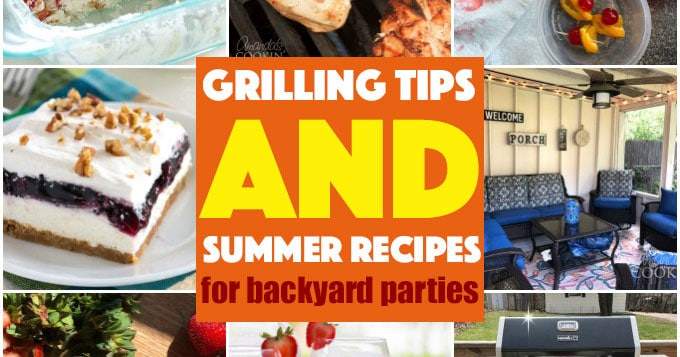 Fiesta en el patio trasero: consejos para asar y recetas de verano