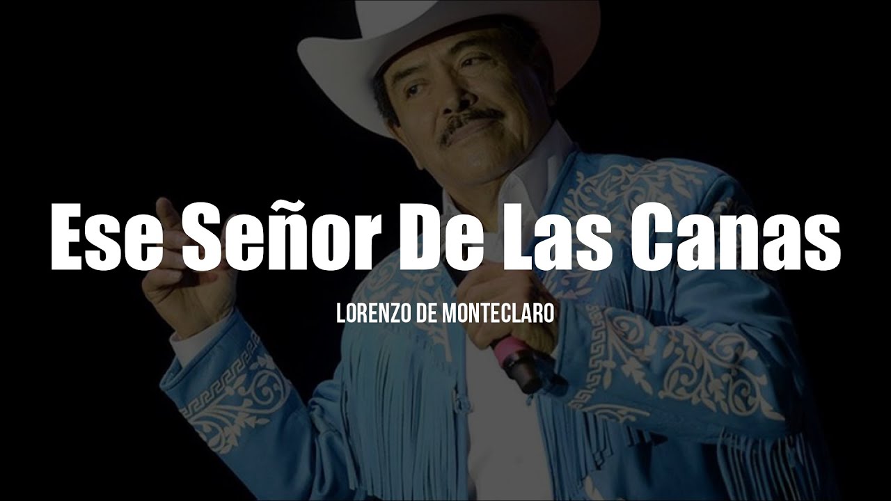 El seño de las canas letra: 5 claves para entender su mensaje 1 el seño de las canas letra
