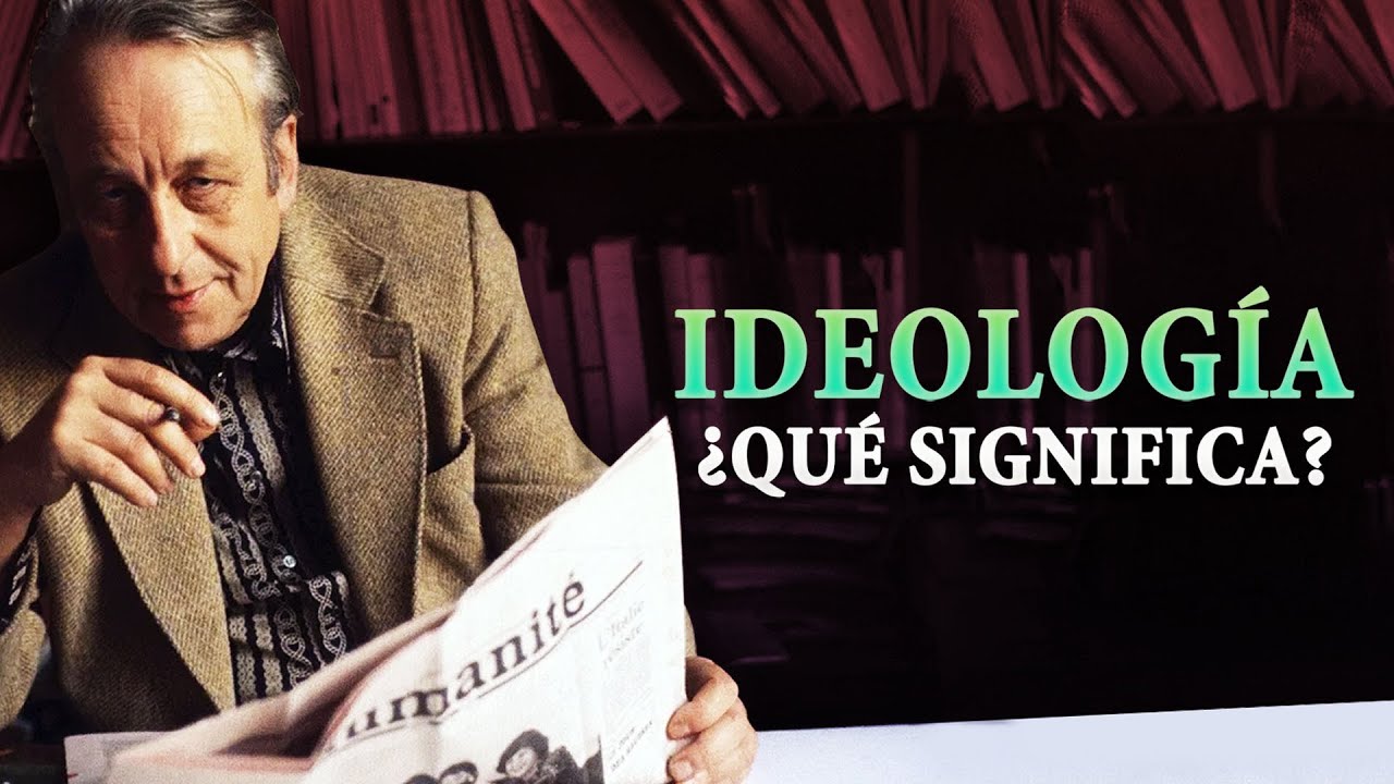 que es ideologia