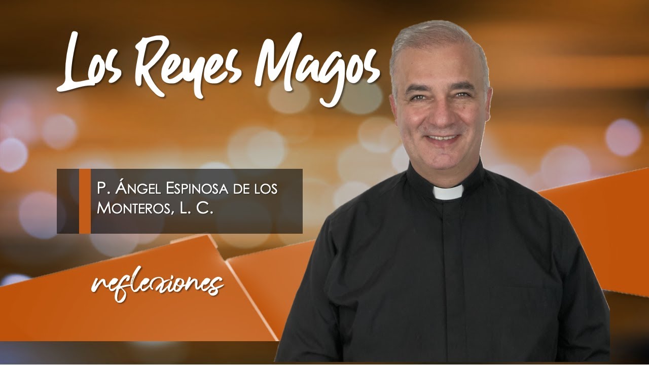 reflexiones sobre los reyes magos