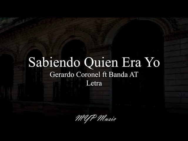 sabiendo quien era yo letra
