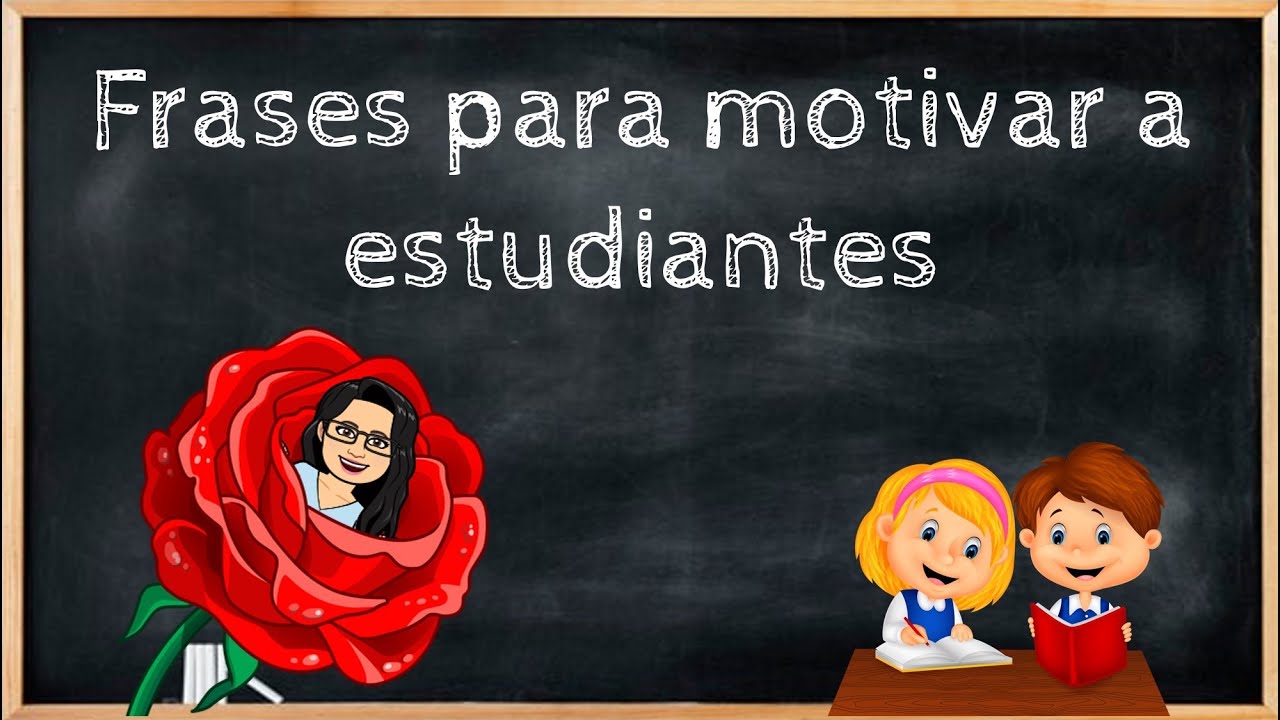 frases de motivacion para niños estudiantes