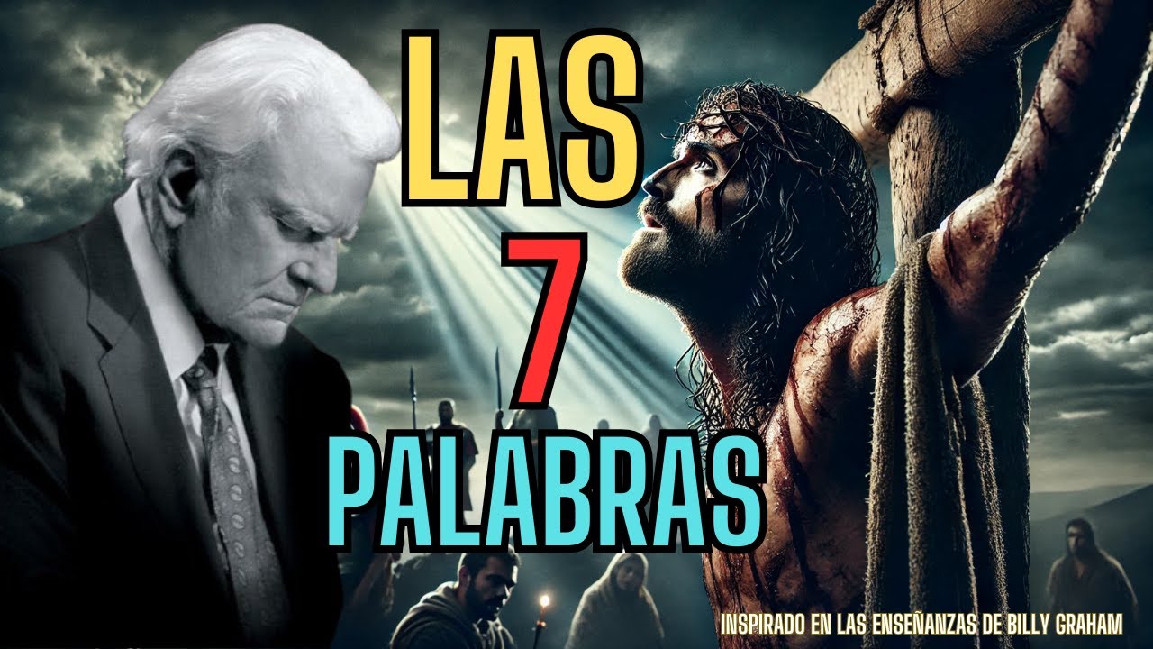 Padre, perdónalos: 7 lecciones de Jesús en la cruz 5 las 7 palabras de jesus en la cruz