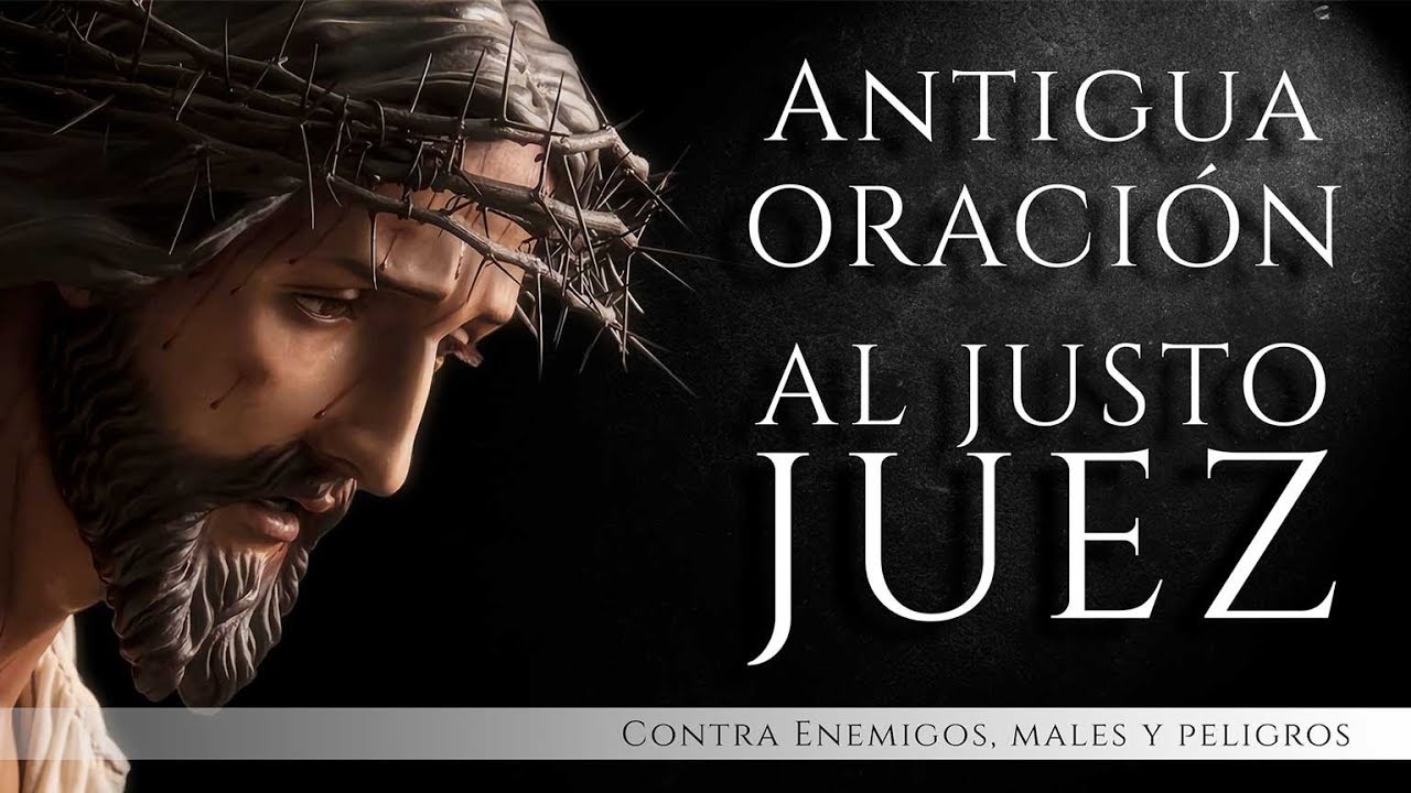 oracion al justo juez antigua